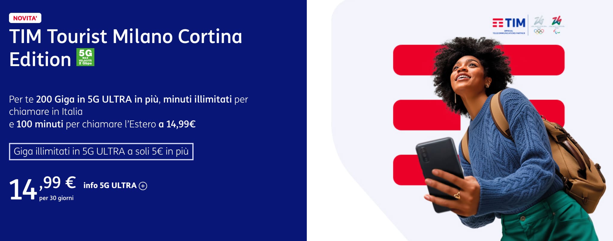 Offerta dedicata ai turisti che arrivano in Italia per le Olimpiadi